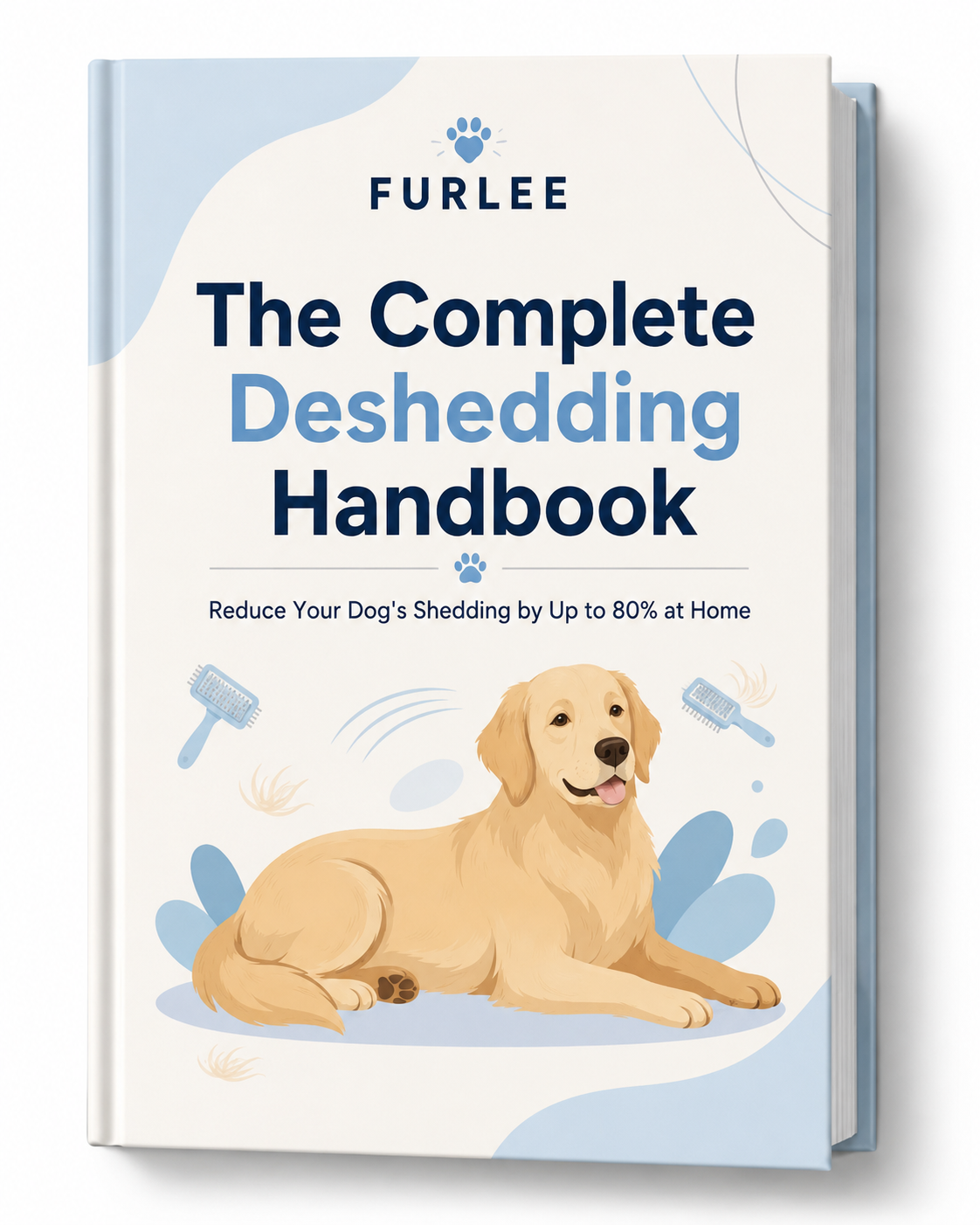 The At-Home Deshedding Handbook